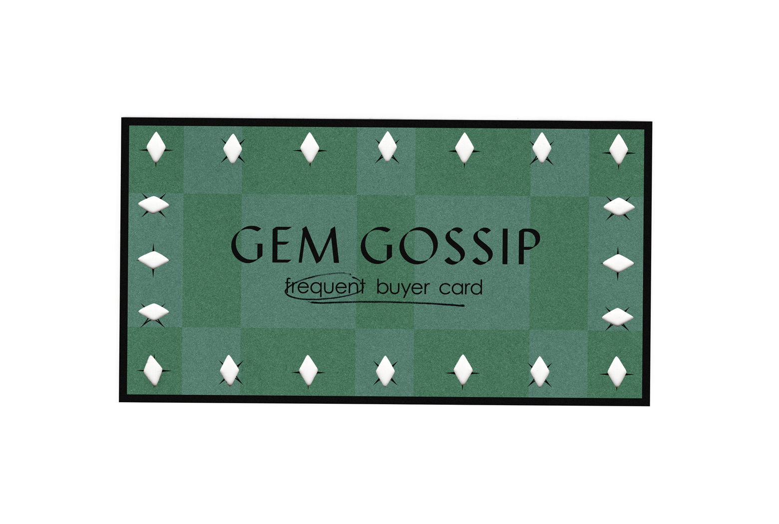 For My Valued Customers – Gem Gossip Frequent Buyer Card – Gem Gossip – Jewelry Blog