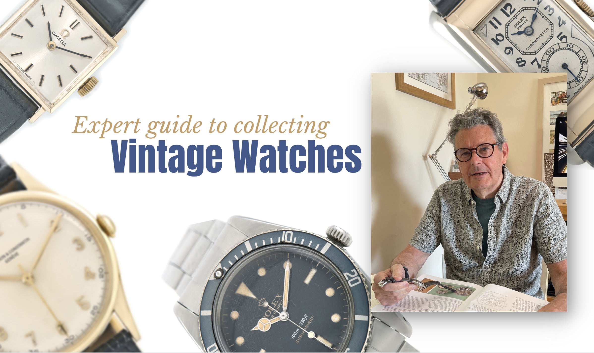 Vintage Watches – Expert Tips for Collecting – Antique Collecting