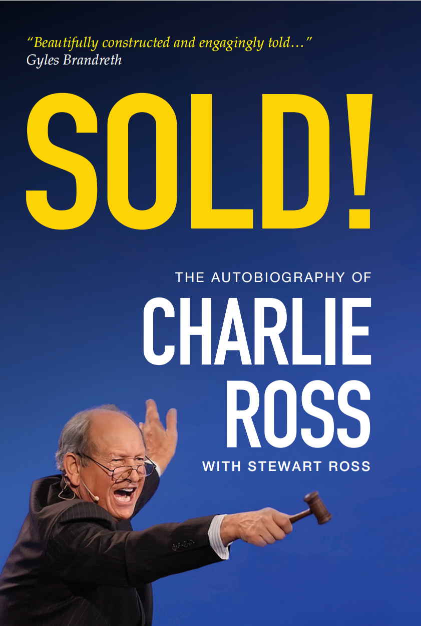 Sold! - The Charlie Ross autobiograpy